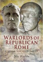 40095 - Fields, N. - Warlords of Republican Rome. Caesar versus Pompey