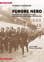 40205 - D'Agostino, O. - Furore nero. Il tormento di un 'orfano' di Mussolini dalla Repubblica Sociale Italiana alla democrazia