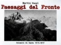 40232 - Wampl, M. - Paesaggi del fronte. Dolomiti di Sesto 1915-1917