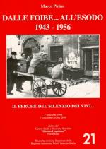 40237 - Pirina, M. - Dalle foibe... all'esodo: 1943-1956