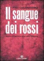 40407 - Casamassima, P. - Sangue dei rossi (Il)