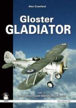40414 - Crawford-Juszczak, A.-A. - Gloster Gladiator Vol 1: Development and Operational History