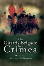 40425 - Springman, M. - Guards Brigade in the Crimea (The) 