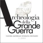 40506 - Societa' Storica Guerra Bianca,  - Archeologia della Grande Guerra 01/2008