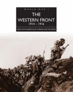 40510 - Neiberg, M.S. - Western Front 1914-1916. From the Schlieffen Plan to Verdun and the Somme (The)
