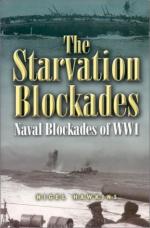 40569 - Hawkins, N. - Starvation Blockades: Naval Blockades of WWI (The)