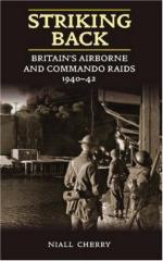 40615 - Cherry, N. - Striking Back. Britain's Airborne and Commando Raids 1940-42