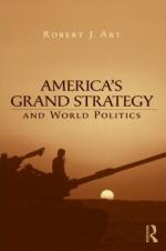 40706 - Art, R. - America's Grand Strategy and World Politics