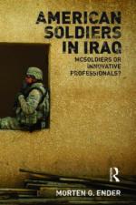 40799 - Ender, M.G. - American Soldiers in Iraq. Mc Soldiers or Innovative Professionals?