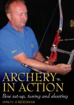 40810 - Needham, T. - Archery in Action. Bow set-up, tuning and shooting  DVD