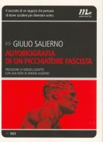 40917 - Salierno, G. - Autobiografia di un picchiatore fascista