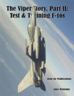40979 - Melampy, J. - Viper Story Part 2: Test and Training F-16s (The)