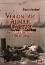 41033 - Paoletti, P. - Volontari Armati Italiani (VAI) in Liguria 1943-1945