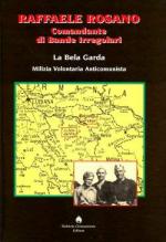 41051 - Rosano, R. - Comandante di Bande Irregolari - Cofanetto 2 Voll