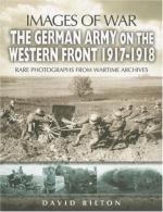 41070 - Bilton, D. - Images of War. German Army on the Western Front 1917-1918