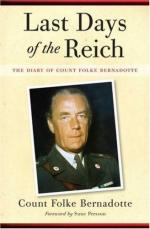 41071 - Bernadotte, F. - Last Days of the Reich. The Diary of Count Folke Bernadotte, October 1944-May 1945