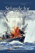 41093 - Morison, S.E. - Struggle for Guadalcanal. August 1942-February 1943. History of United States Naval Operations in WWII Vol 5 (The)