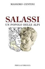 41138 - Centini, M. - Salassi. Un popolo delle Alpi