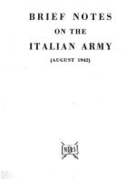 41182 - General Intelligence Staff,  - Brief Notes on the Italian Army. August 1942