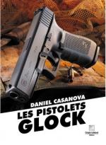 41188 - Casanova, D. - Pistolets Glock (Les)