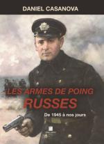 41193 - Casanova, D. - Armes de poing russes de 1945 a nous jours (Les)