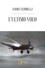 41221 - Cirimbelli, I. - Ultimo volo (L')