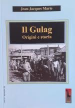41223 - Marie, J.J. - Gulag. Origini e storia (Il)