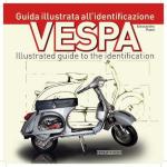 41463 - Pozzi, A. - Vespa. Guida illustrata all'identificazione-Illustrated guide to the identification