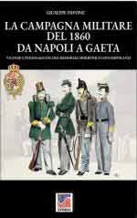 41476 - Pavone, G. - Campagna militare del 1860 da Napoli a Gaeta (La)