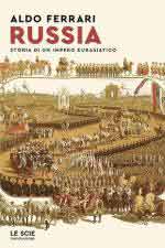 41519 - Ferrari, A. - Russia. Storia di un impero eurasiatico