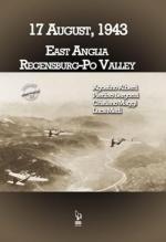 41536 - Alberti-Bergonzi-Maggi-Merli, A.-P.-C.-L. - 17 August, 1943 East Anglia-Regensburg-Po Valley