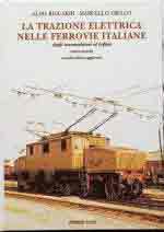 41542 - Riccardi-Grillo, A.-M. - Trazione elettrica nelle ferrovie italiane dagli accumulatori al trifase Vol 2