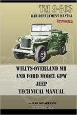 41648 - US Army War Department,  - Willys-Overland MB and Ford Model GPW Jeep Technical Manual TM 9-803