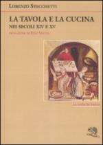 41677 - Stecchetti, L. - Tavola e la cucina nei secoli XIV e XV (La)