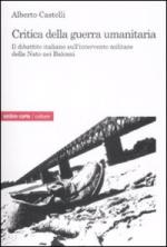 41680 - Castelli, A. - Critica della guerra umanitaria