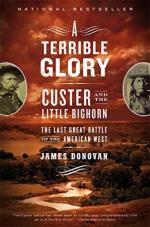 41710 - Donovan, J. - Terrible Glory. Custer and the Little Bighorn. The Last Great Battle of the American West (A)