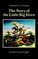 41712 - Graham, W.A. - Story of the Little Big Horn: Custer's Last Fight (The)