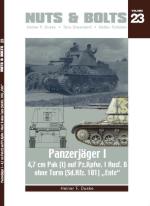 41770 - Duske, H. - Nuts and Bolts 23: Panzerjaeger I - 4,7cm Pak (t) auf Pz.Kpfw. I Ausf. B ohneTurm and towed 4,7 cm Pak