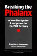 41879 - MacGregor, D. - Breaking the Phalanx. A New Design for Landpower in the 21st Century