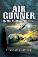 41978 - Cooper, A. - Air Gunner. The Men Who Manned the Turrets