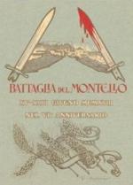 42000 - Battistella, O. cur - Battaglia del Montello. XV-XVIII giugno MCMXVIII nel VI Anniversario - Cofanetto 2 Voll