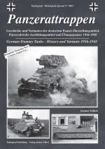 42071 - Vollert, J. - Tankograd Wehrmacht Special 4013: Panzerattrappen. German Dummy Tanks - History and Variants 1916-1945