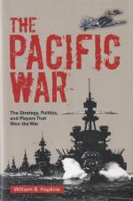42088 - Hopkins, W.B. - Pacific War. The Strategy, Politics, and Players that Won the War (The)
