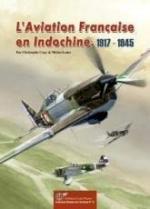 42100 - Cony-Ledet, C.-M. - Aviation francaise en Indochine 1910-1945 - Histoire de l'Aviation 21 (L')