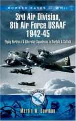 42112 - Bowman, M.W. - Bomber Bases of WWII. 3rd Air Division, 8th Air Force USAF 1942-1945