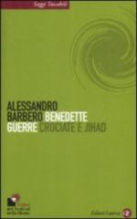 42129 - Barbero, A. - Benedette guerre. Crociate e Jihad