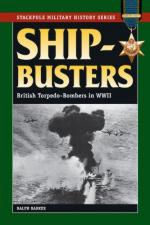 42159 - Barker, R. - Ship-Busters! A Classic Account of RAF Torpedo-Bombers in WWII