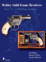 42214 - Black-Ficken-Micheales, J.-H.-F. - Webley Solid-Frame Revolvers. Nos. 1, 1 1/2, 2, Bull Dogs, and Pugs