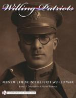 42215 - Dalessandro-Torrence, R.J.-G. - Willing Patriots. Men of Color in the First World War