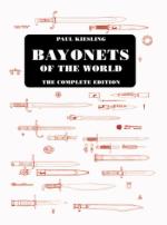 42222 - Kiesling, P. - Bayonets of the World. The complete edition